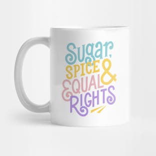 Sugar Spice Equal Rights Mug